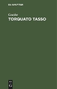 Torquato Tasso - Goethe