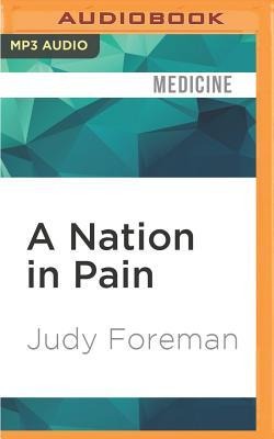 A Nation in Pain - Judy Foreman