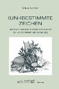Cover-Bild zum Titel '(Un-)Bestimmte Zeichen' von 'Ursula Kummer'