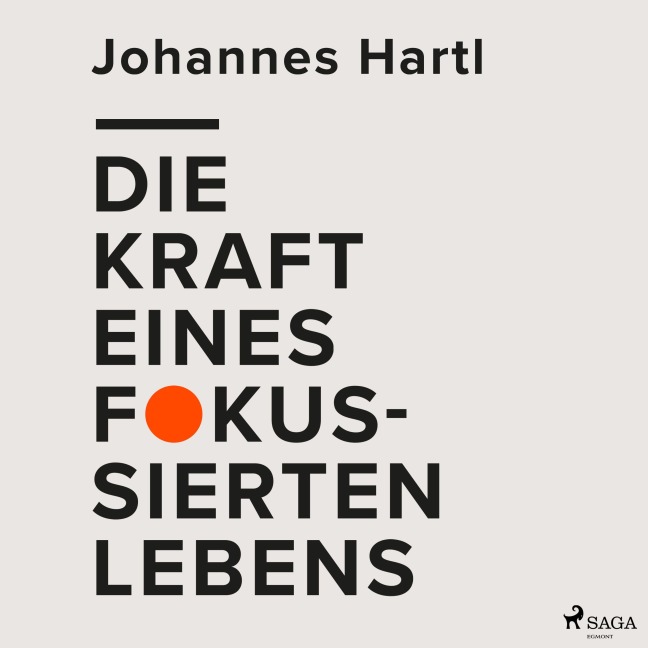 Die Kraft eines fokussierten Lebens - Johannes Hartl