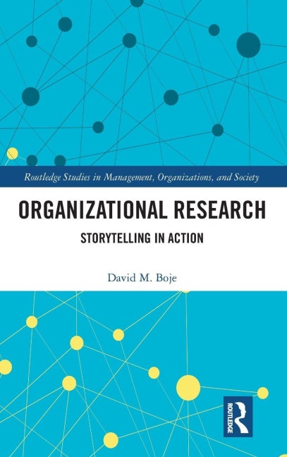 Organizational Research - David M. Boje