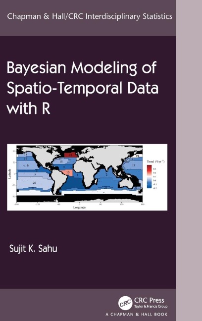 Bayesian Modeling of Spatio-Temporal Data with R - Sujit Sahu