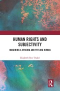 Cover-Bild zum Titel 'Human Rights and Subjectivity' von 'Elisabeth Roy-Trudel'