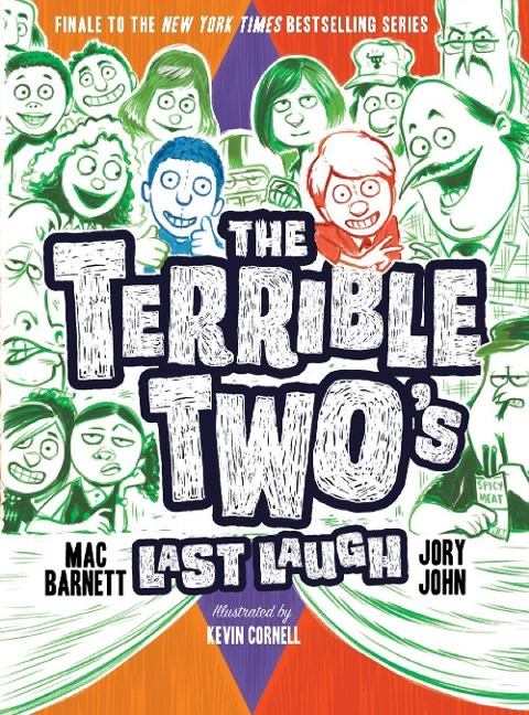The Terrible Two's Last Laugh - Mac Barnett, Jory John