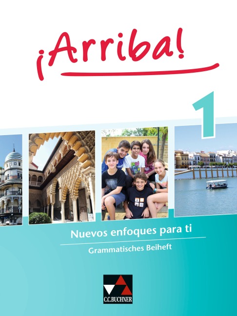 ¡Arriba! Grammatisches Beiheft 1 - Melanie Hohmann, Anna Christina Schmidt