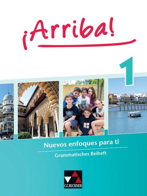 ¡Arriba! Grammatisches Beiheft 1 - Melanie Hohmann, Anna Christina Schmidt