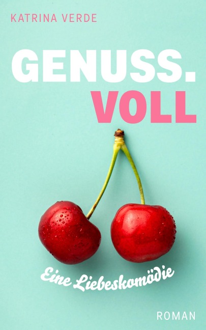 Genussvoll - Katrina Verde