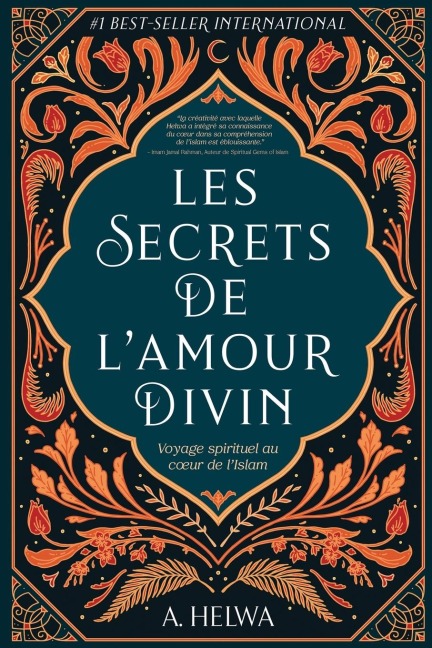 Les secrets de l'amour Divin - A. Helwa