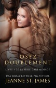 Cover-Bild zum Titel 'Osez Doublement' von 'Jeanne St. James'