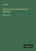 Cover-Bild zum Titel 'Aus dem Leben König Karls von Rumänien' von 'Anonym'
