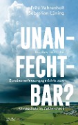 Cover-Bild zum Titel 'Unanfechtbar?' von 'Fritz Vahrenholt, Sebastian Lüning'