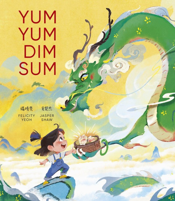 Yum Yum Dim Sum - Felicity Yeoh