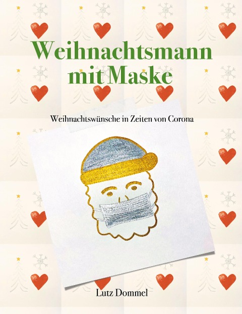 Weihnachtsmann mit Maske - Lutz Dommel