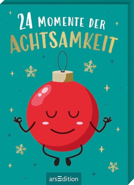 24 Momente der Achtsamkeit - 
