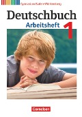 Deutschbuch 1: 5. Schuljahr. Arbeitsheft mit Lösungen. Gymnasium Baden-Württemberg - Jan Diehm, Armin Fingerhut, Christoph Fischer, Cordula Grunow, Angela Horwitz