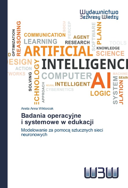 Badania operacyjne i systemowe w edukacji - Aneta Anna Wiktorzak