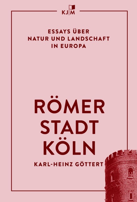 Römerstadt Köln - Karl-Heinz Göttert