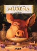 Cover-Bild zum Titel 'Murena 10. - 3. Zyklus: Das Bankett' von 'Jean Dufaux'