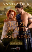 Cover-Bild zum Titel 'Die stolze Braut des Highlanders' von 'Annika Dick'
