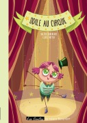Cover-Bild zum Titel 'Odile au cirque' von 'Valérie Bonenfant, Eloïse Mutter'