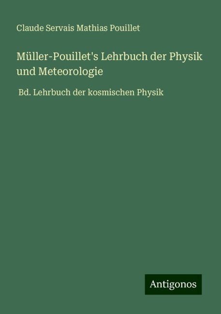 Müller-Pouillet's Lehrbuch der Physik und Meteorologie - Claude Servais Mathias Pouillet