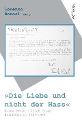 Cover-Bild zum Titel ''Die Liebe und nicht der Hass'' von ''
