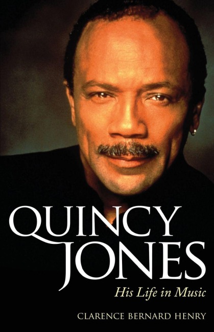 Quincy Jones - Clarence Bernard Henry
