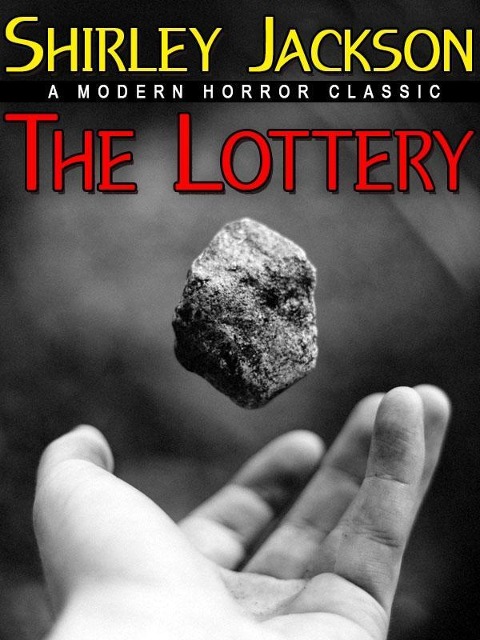 The Lottery - Shirley Jackson