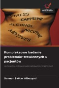 Cover-Bild zum Titel 'Kompleksowe badanie problemów trawiennych u pacjentów' von 'Sannar Sattar Albuzyad'