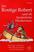 Cover-Bild zum Titel 'Der Rostige Robert und elf hinderliche Hindernisse' von 'Thilo'