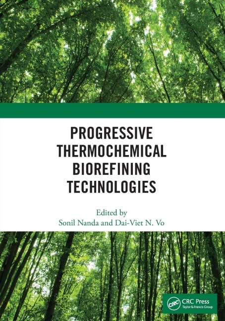 Progressive Thermochemical Biorefining Technologies - 