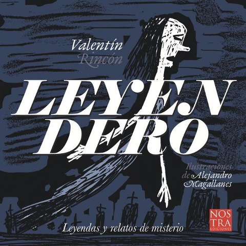 Leyendero - Valentín Rincón