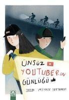 Ünsüz Youtuberin Günlügü - Miyase Ertbarut