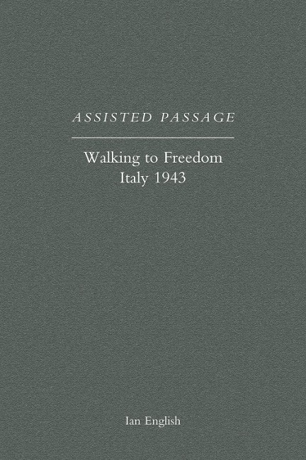 Assisted Passage - Ian English