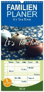 Familienplaner 2024 - It's Tea Time mit 5 Spalten (Wandkalender, 21 x 45 cm) CALVENDO - Sf Sf