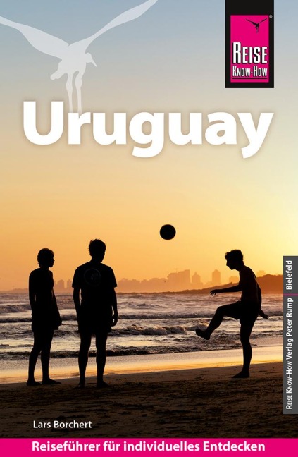 Reise Know-How Reiseführer Uruguay - Lars Borchert