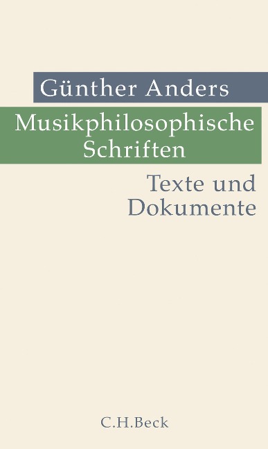 Musikphilosophische Schriften - Günther Anders