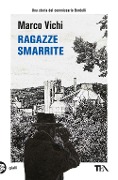 Cover-Bild zum Titel 'Ragazze smarrite. Un'avventura del commissario Bordelli' von 'Marco Vichi'
