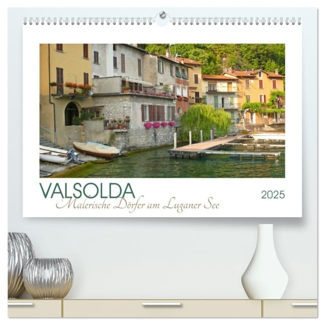 Valsolda. Malerische Dörfer am Luganer See (hochwertiger Premium Wandkalender 2025 DIN A2 quer), Kunstdruck in Hochglanz - Lucy M. Laube