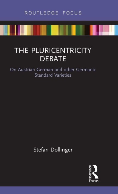 The Pluricentricity Debate - Stefan Dollinger