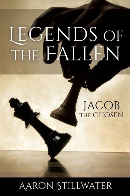 Legends of the Fallen - Aaron Stillwater