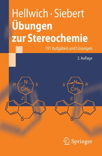Übungen zur Stereochemie - Karl-Heinz Hellwich, Carsten Siebert