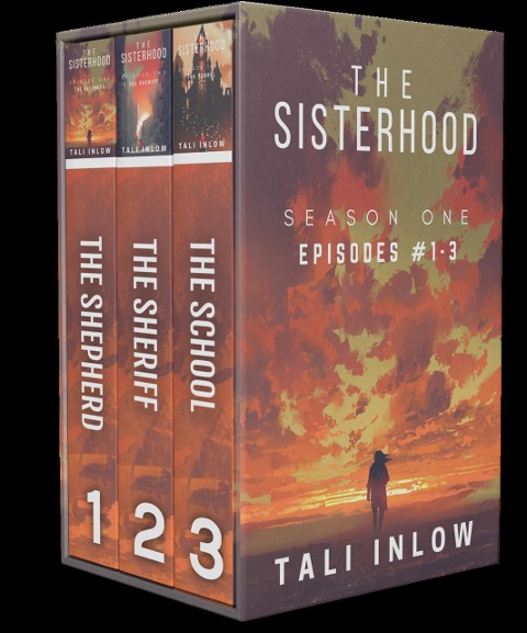The Sisterhood: Season One (The Sisterhood (Seasons), #1) - Tali Inlow