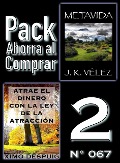 Cover-Bild zum Titel 'Pack Ahorra al Comprar 2 (Nº 067): Atrae el dinero con la ley de la atracción & Metavida' von 'Ximo Despuig, J. K. Vélez'