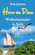 Cover-Bild zum Titel 'Hinter den Dünen - Weltenbummler in Sicht' von 'Nele Jantzen'