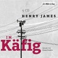Cover-Bild zum Titel 'Im Käfig' von 'Henry James'