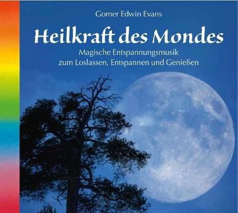 Heilkraft des Mondes - Gomer Edwin Evans