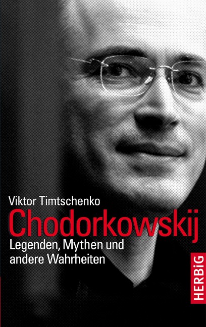 Chodorkowskij - Viktor Timtschenko