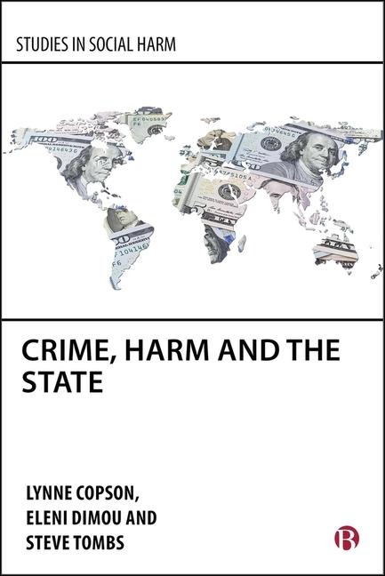 Crime, Harm and the State - 