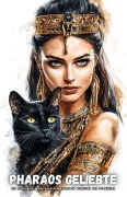 Pharaos Geliebte: Ein Liebesroman zwischen den Welten im Schatten der Pyramiden - Victoria Ravenswood